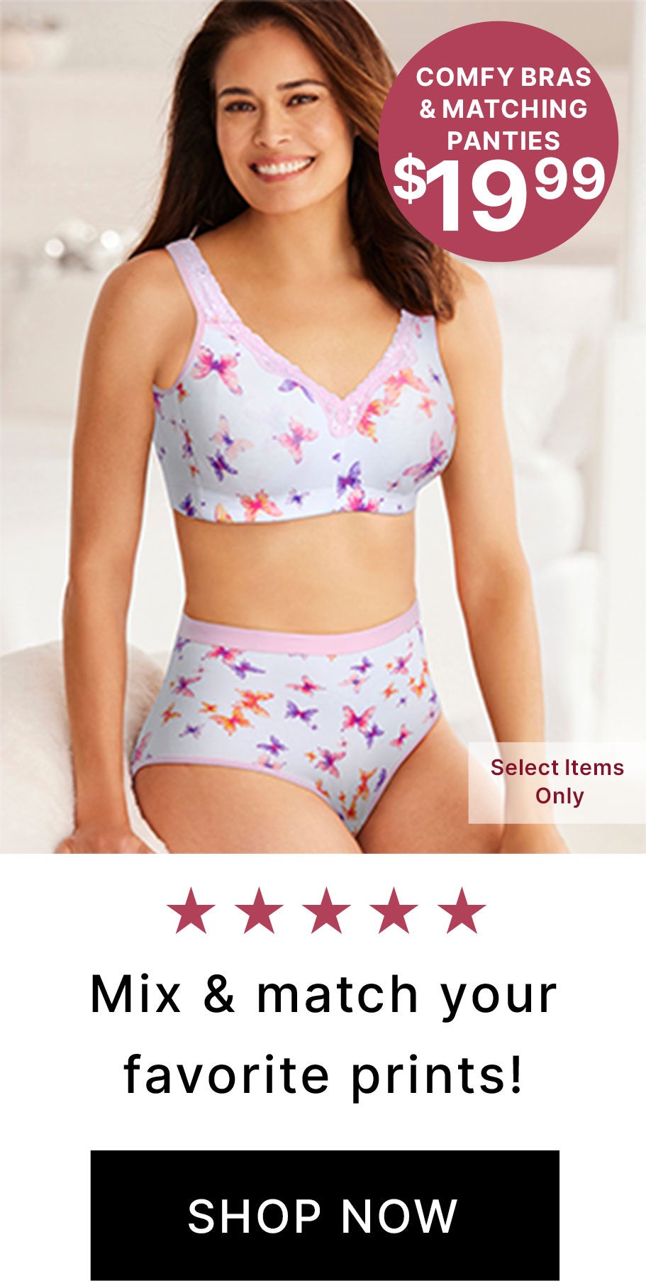 Comfy Bras and Matching Panties Shop Now