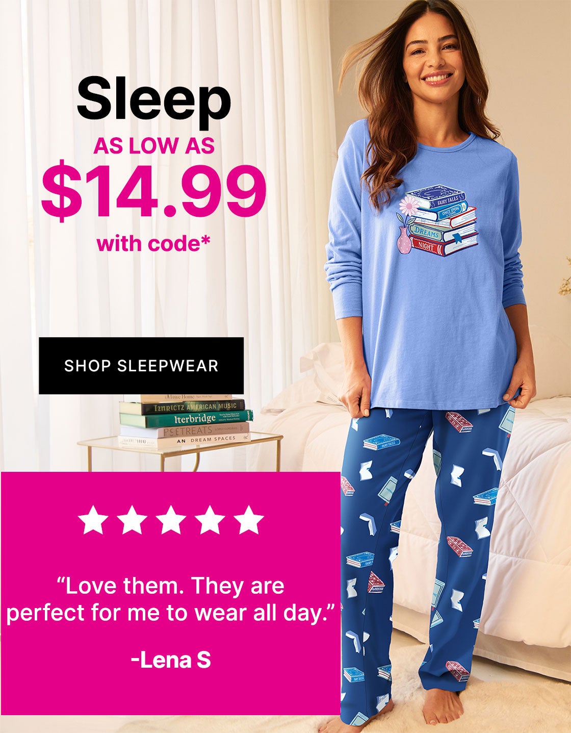 Sleep $14.99 Shop Sleepwear