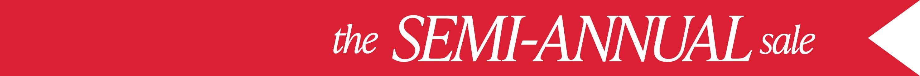 Semi Annual Sale