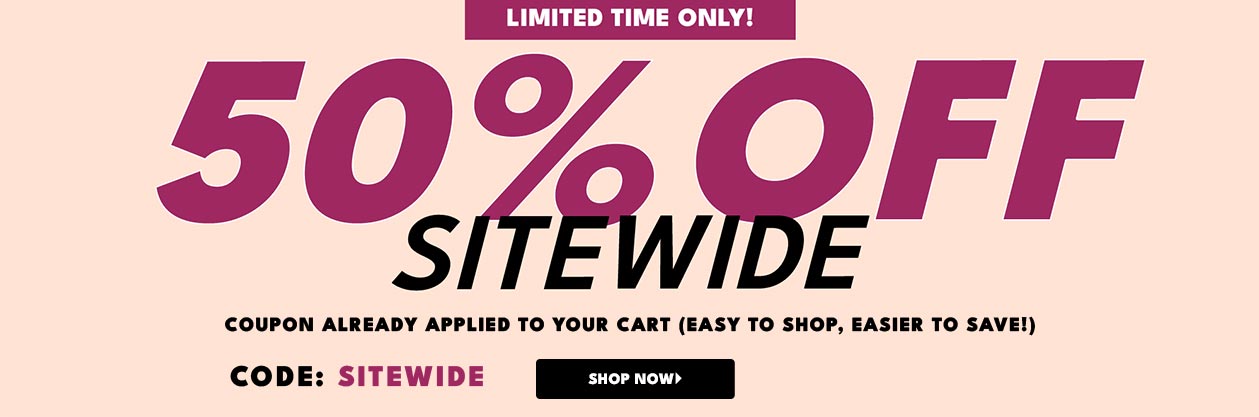 50% OFF INTIMATES & SLEEP WITH CODE: SITEWIDE