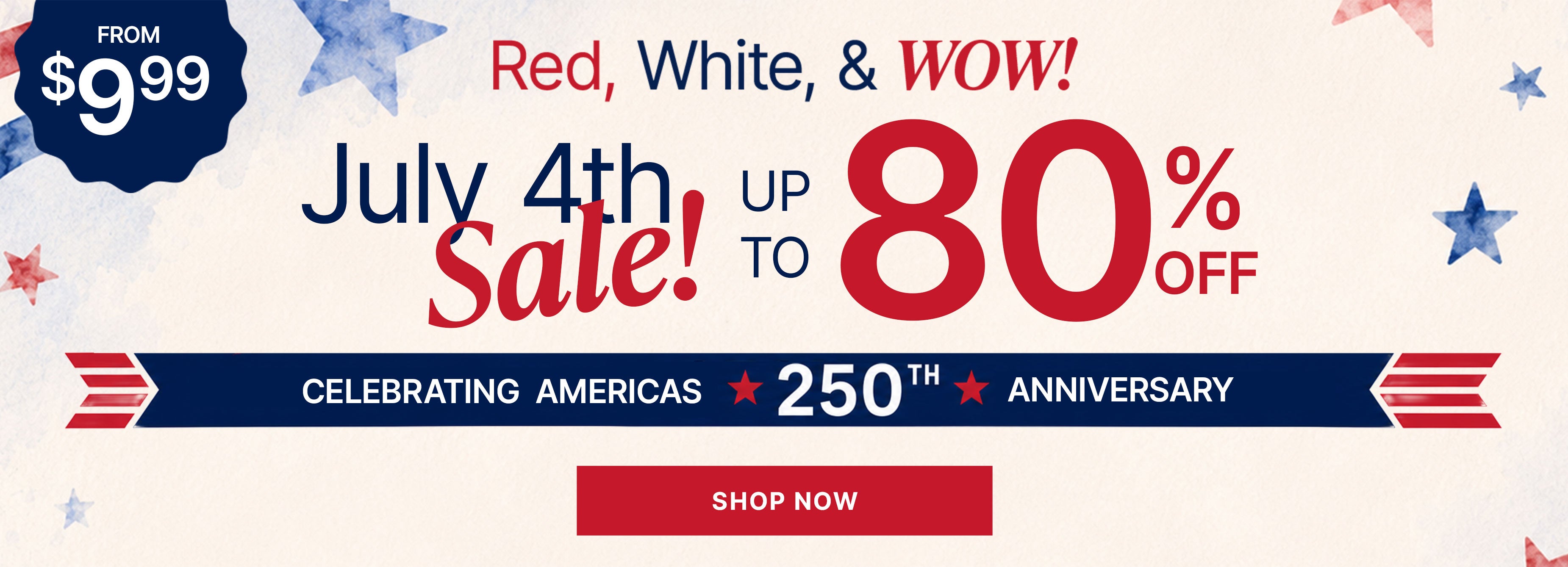 July 4th Sale Now Upto 80% Off