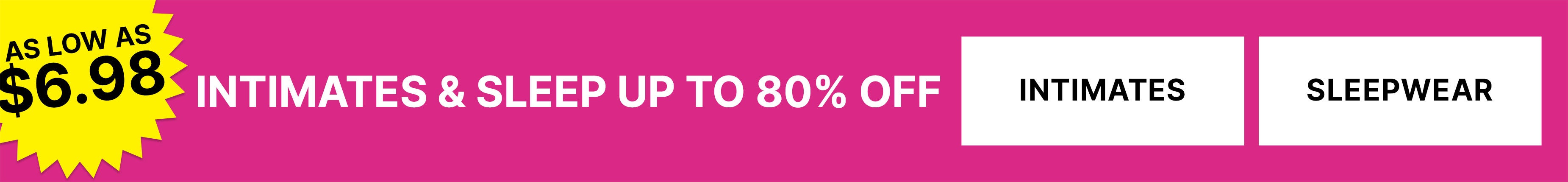 Intimates and Sleep upto 80% OFF