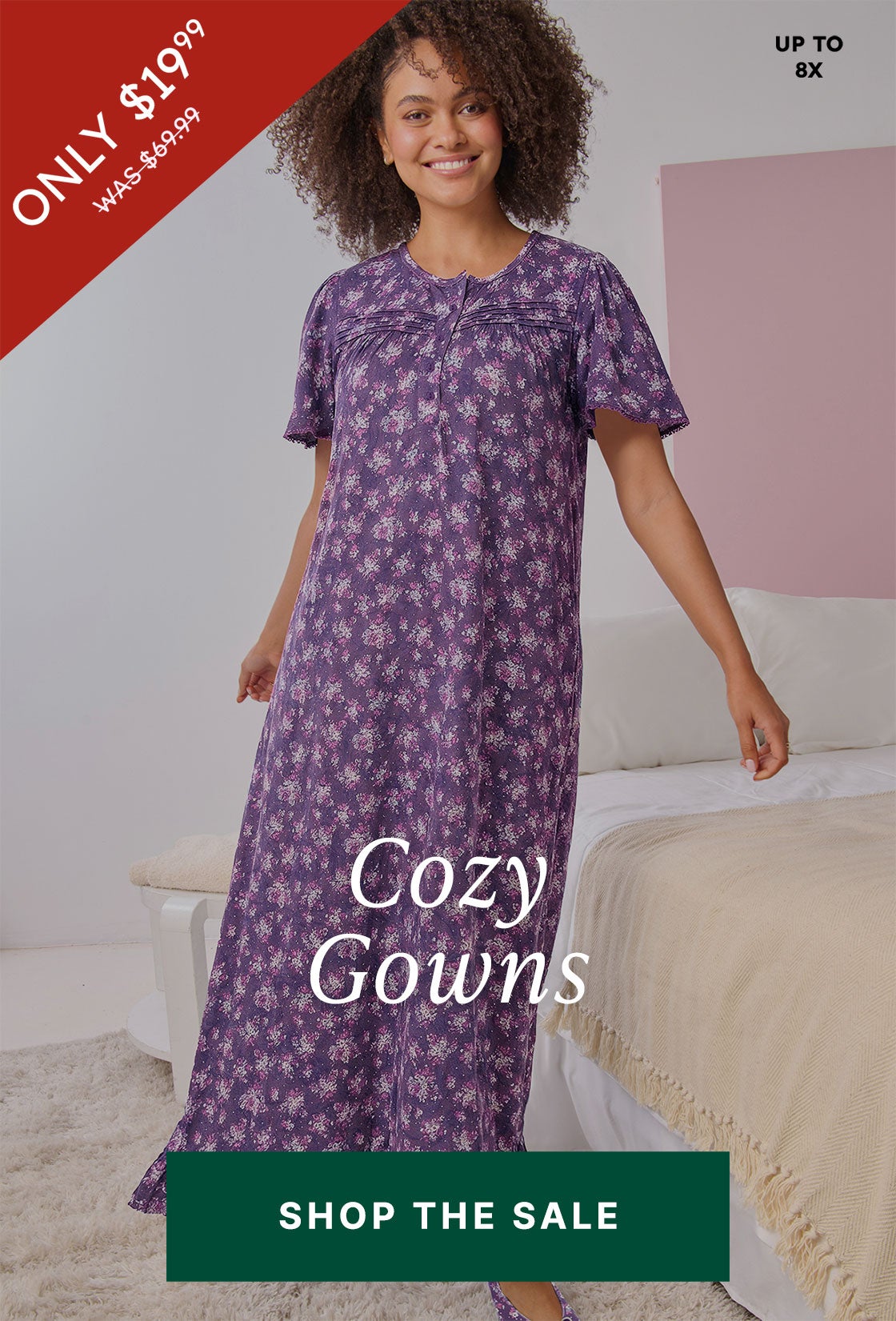 $19.99 GOWNS SHOP THE SALE